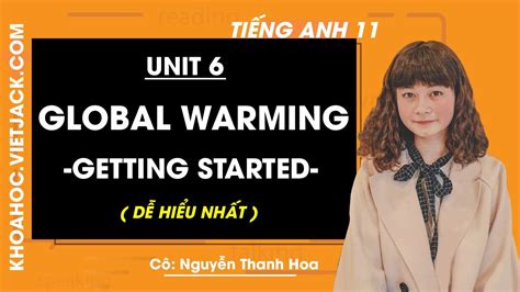 tiếng anh 11 unit 6 global warming